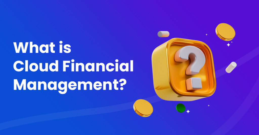 cloud financial management tools